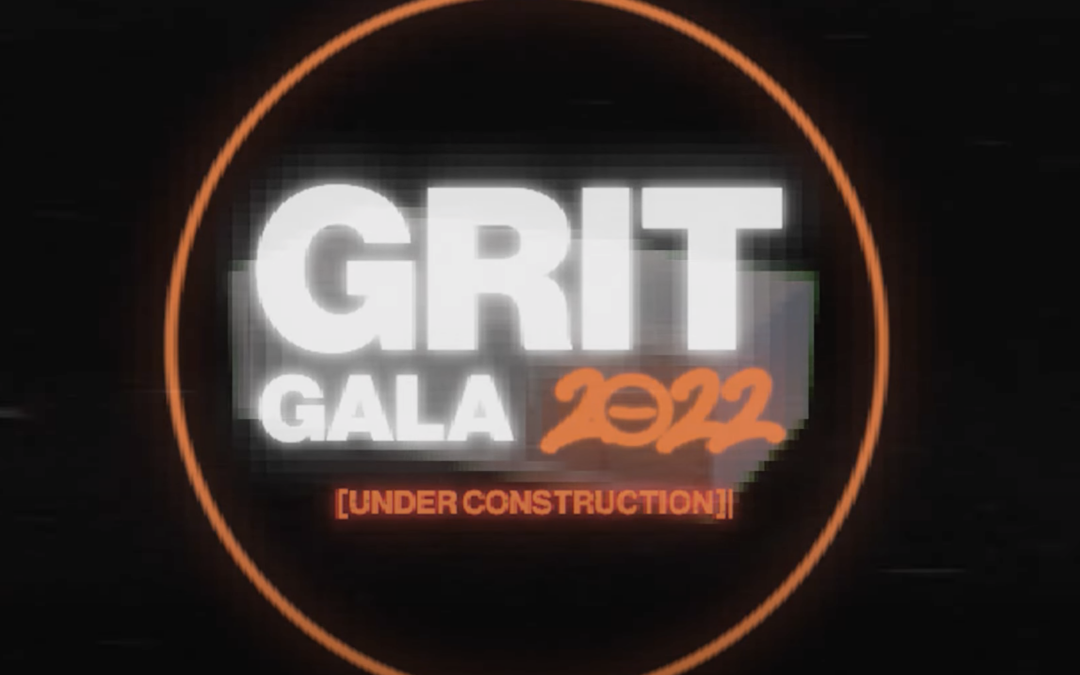 Grit Gala 2022